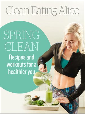 cover image of Clean Eating Alice Spring Clean